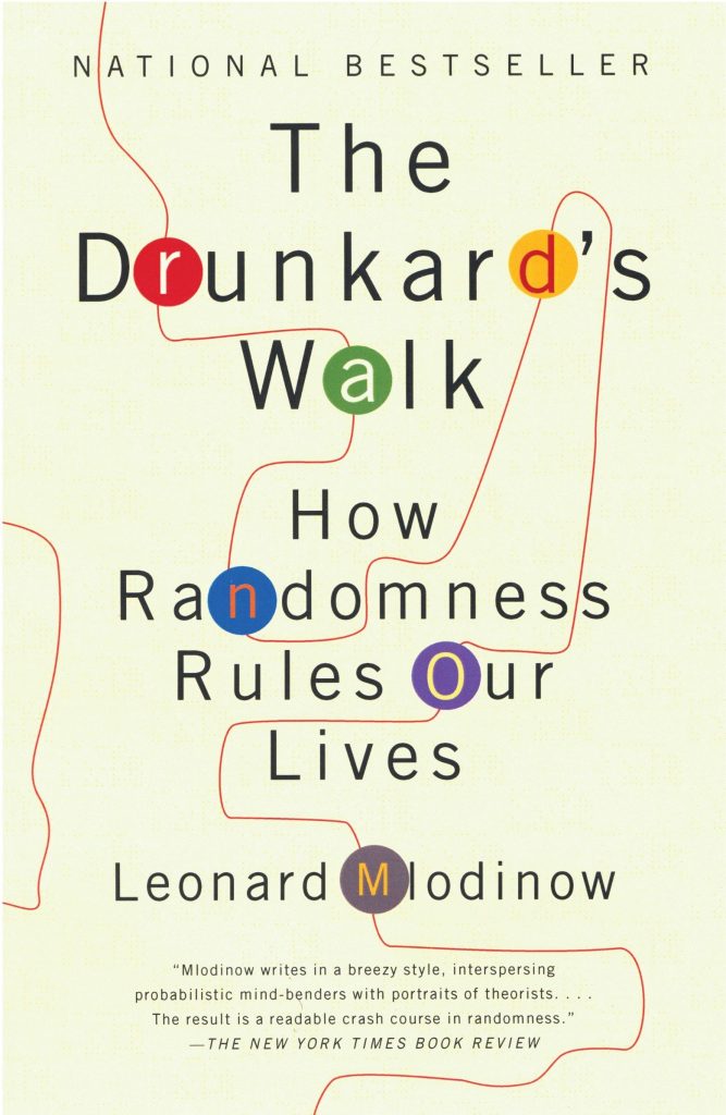 The Drunkards Walk